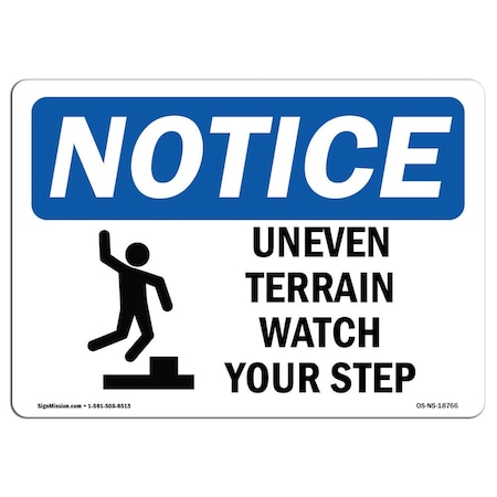 Signmission OSHA Sign, Uneven Terrain Watch Your Step With Symbol, 14in X 10in Aluminum, 10" W, 14" L, Landscape OS-NS-A-1014-L-18766